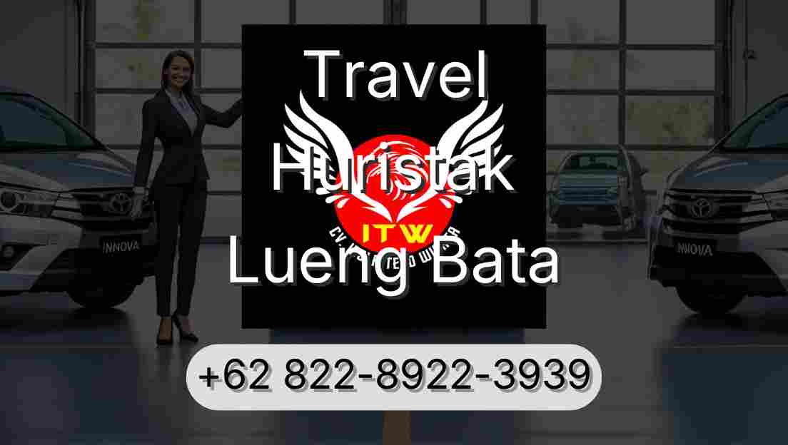 Travel Huristak Lueng Bata