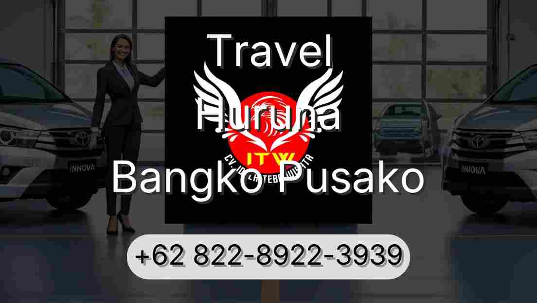 Travel Huruna Bangko Pusako