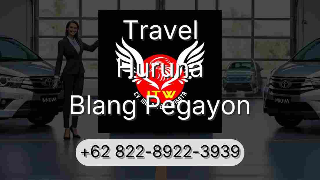 Travel Huruna Blang Pegayon
