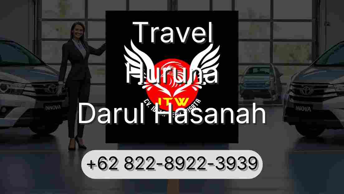 Travel Huruna Darul Hasanah