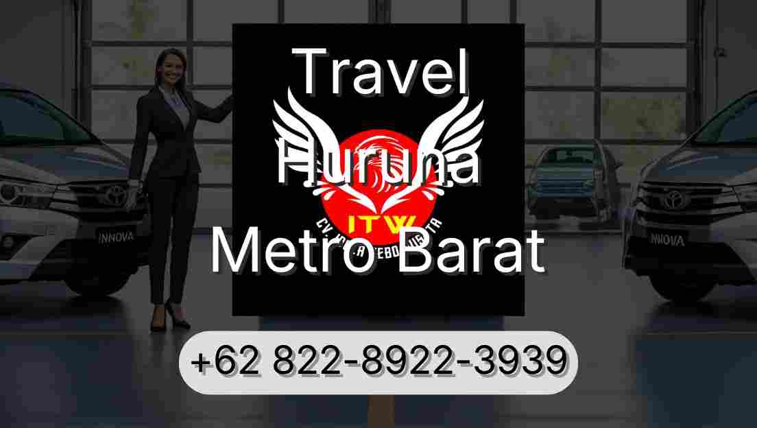 Travel Huruna Metro Barat