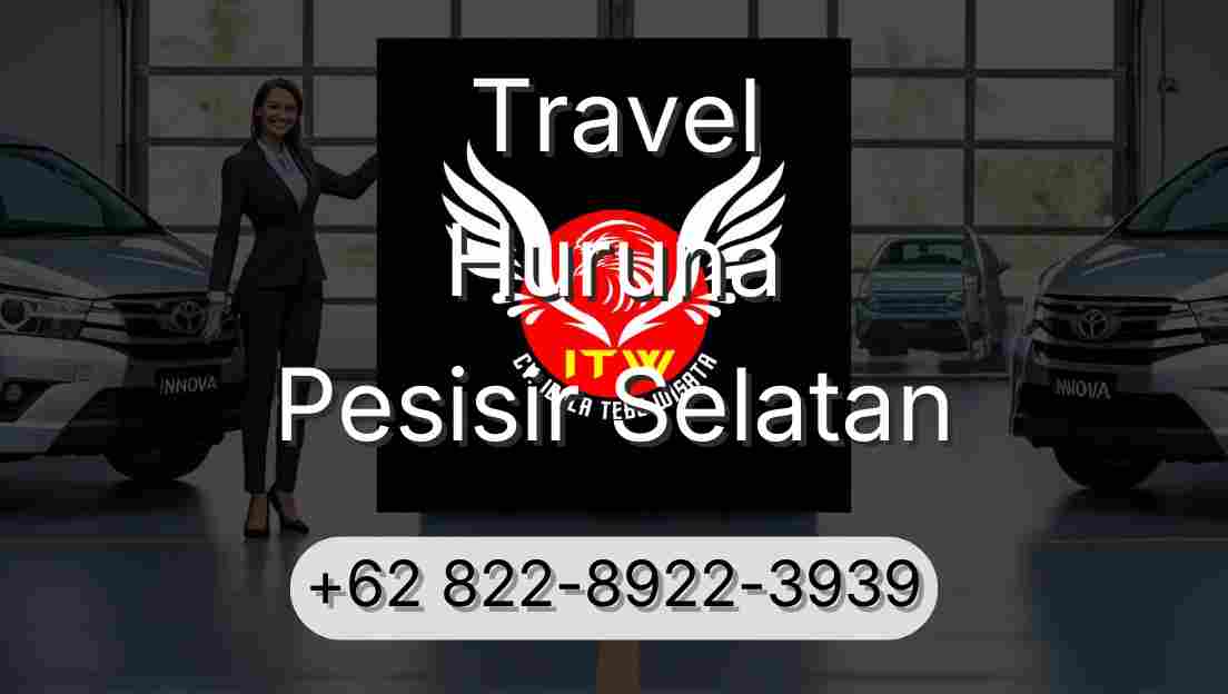 Travel Huruna Pesisir Selatan
