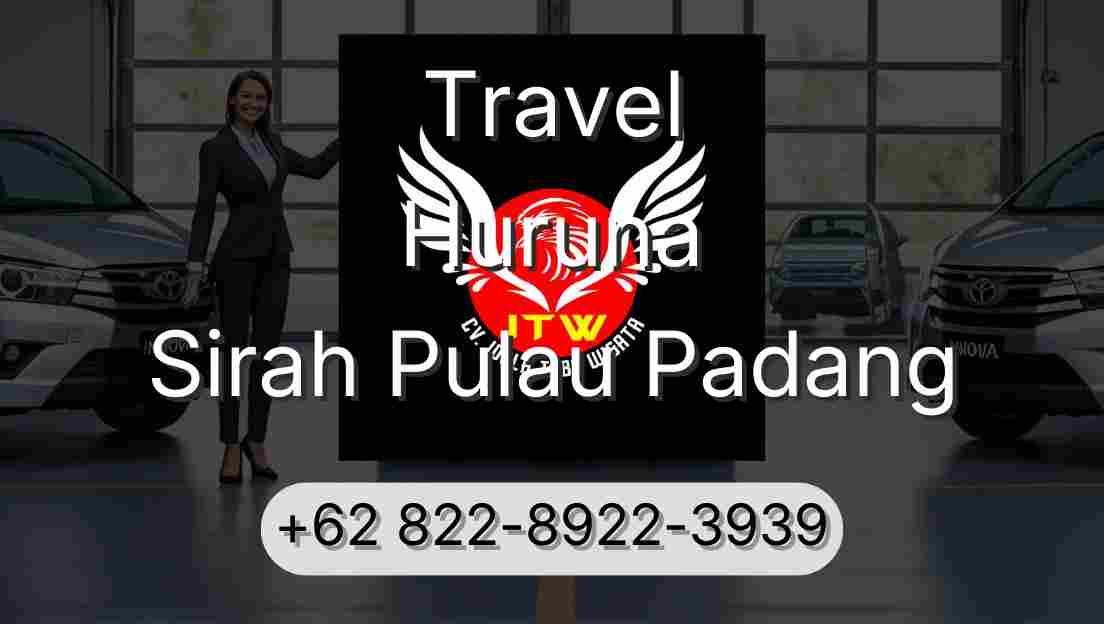 Travel Huruna Sirah Pulau Padang