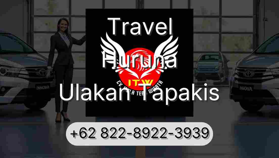 Travel Huruna Ulakan Tapakis