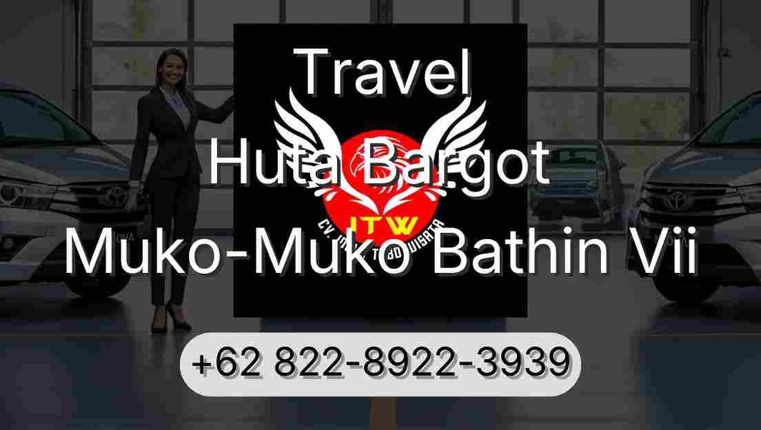 Travel Huta Bargot Muko-Muko Bathin Vii