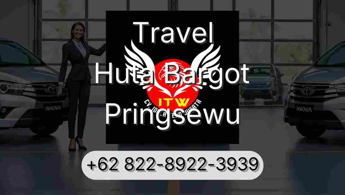 Travel Huta Bargot Pringsewu