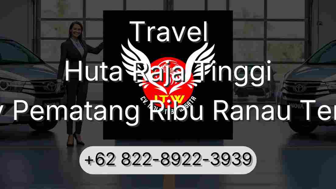 Travel Huta Raja Tinggi Buay Pematang Ribu Ranau Tengah