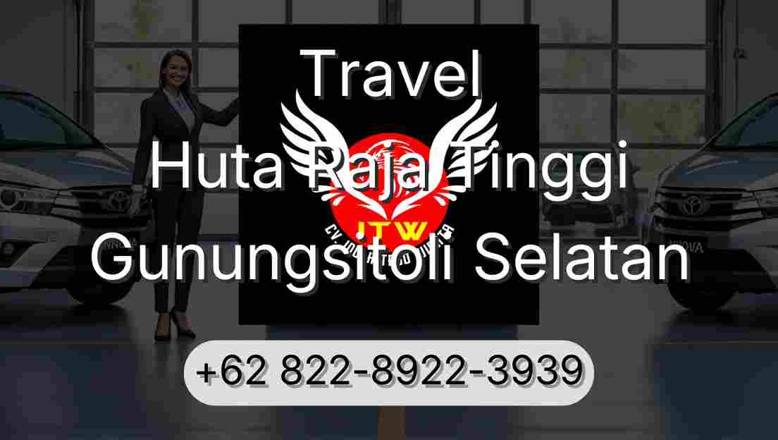 Travel Huta Raja Tinggi Gunungsitoli Selatan