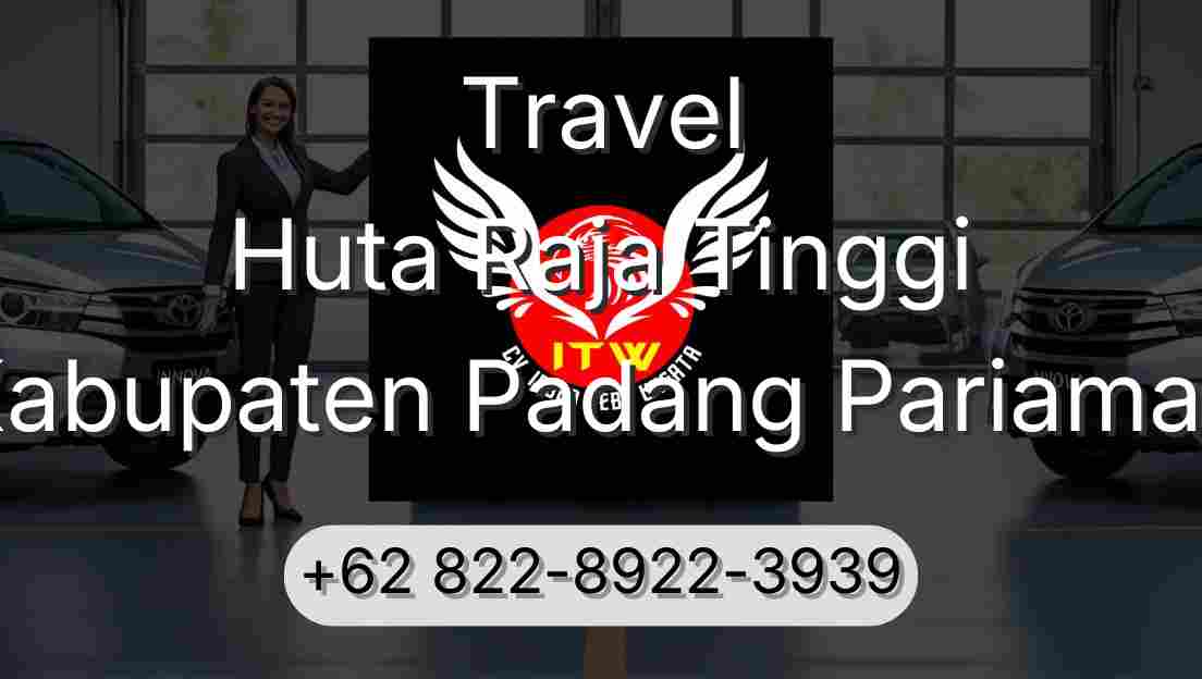 Travel Huta Raja Tinggi Kabupaten Padang Pariaman