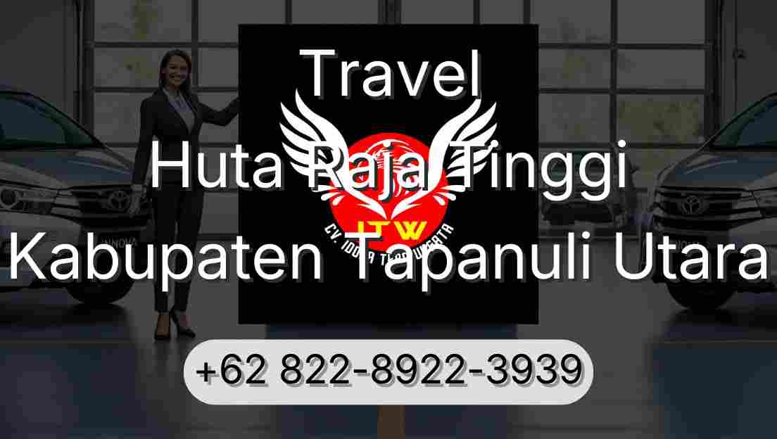 Travel Huta Raja Tinggi Kabupaten Tapanuli Utara