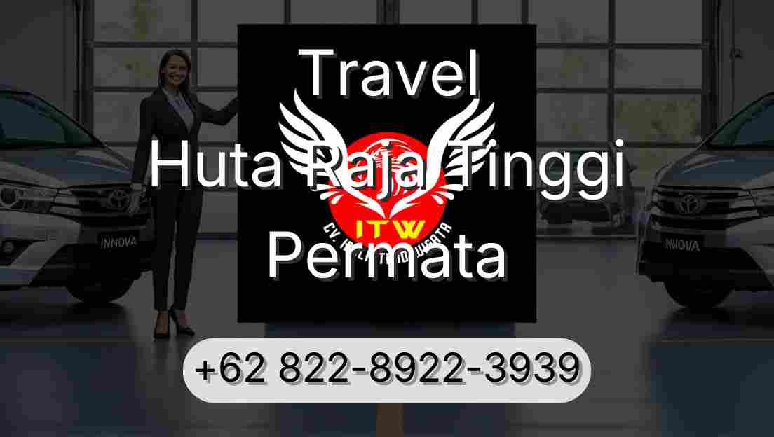 Travel Huta Raja Tinggi Permata