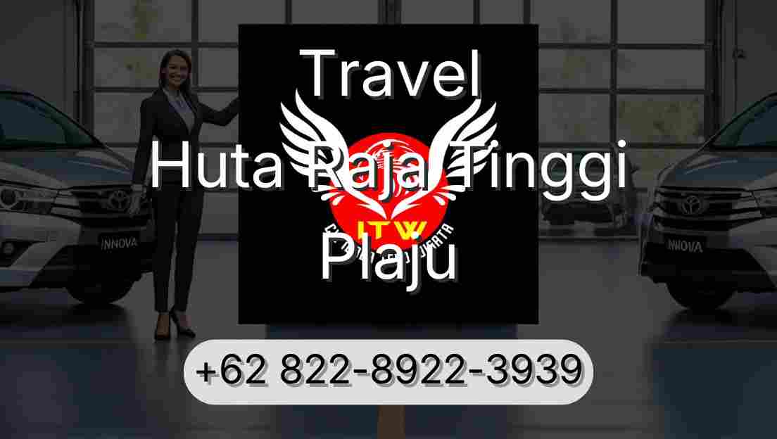 Travel Huta Raja Tinggi Plaju