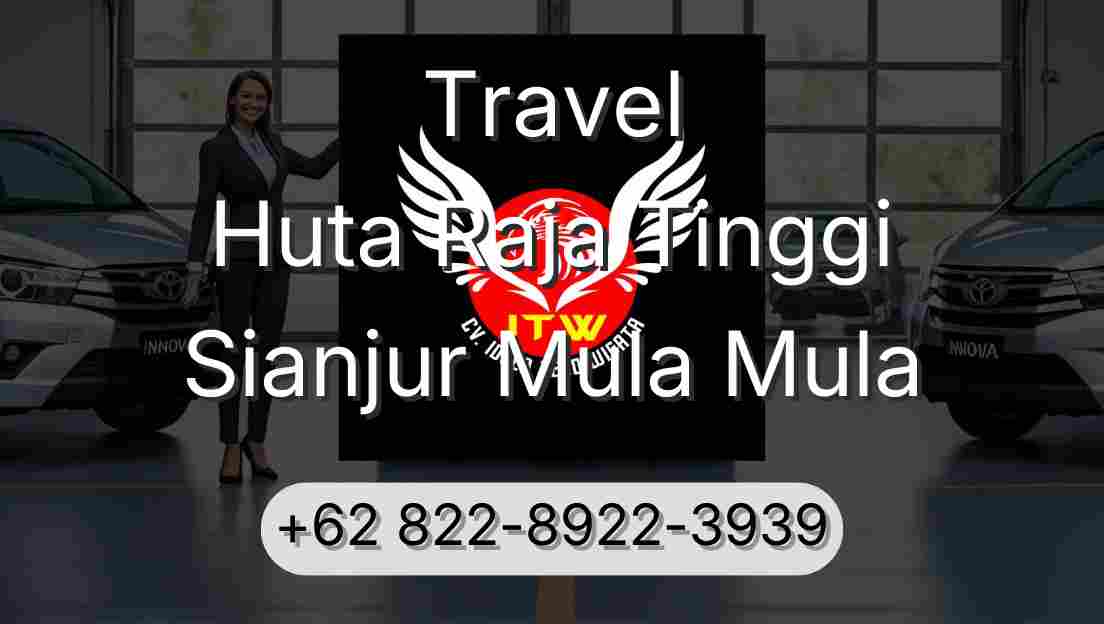 Travel Huta Raja Tinggi Sianjur Mula Mula