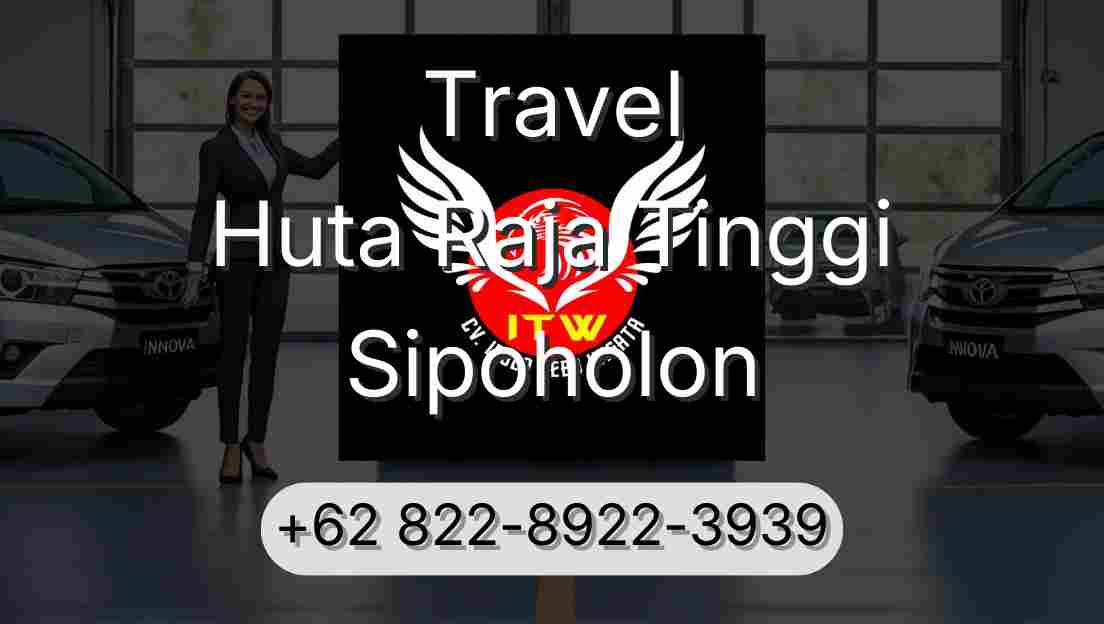 Travel Huta Raja Tinggi Sipoholon