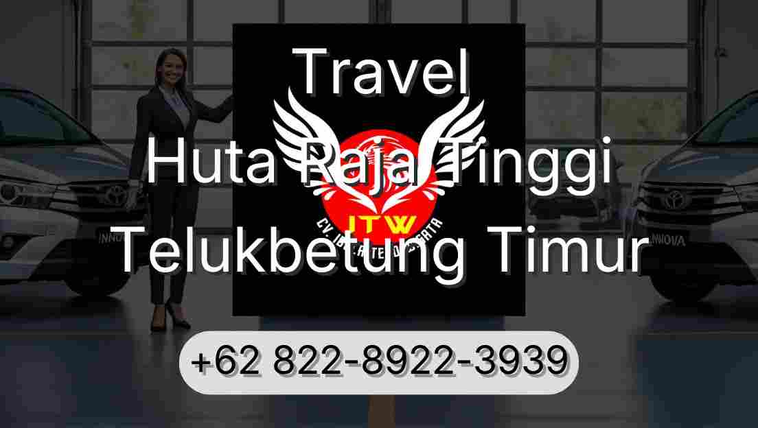 Travel Huta Raja Tinggi Telukbetung Timur