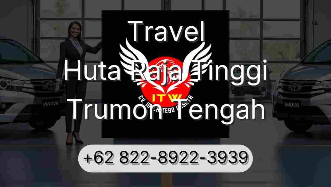 Travel Huta Raja Tinggi Trumon Tengah