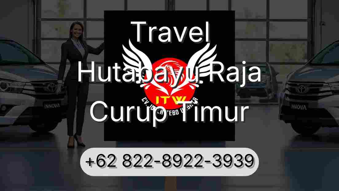 Travel Hutabayu Raja Curup Timur