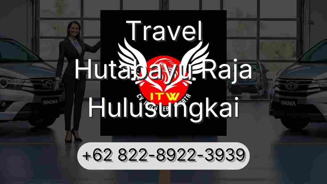 Travel Hutabayu Raja Hulusungkai