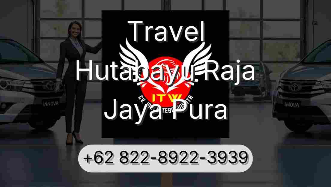Travel Hutabayu Raja Jaya Pura