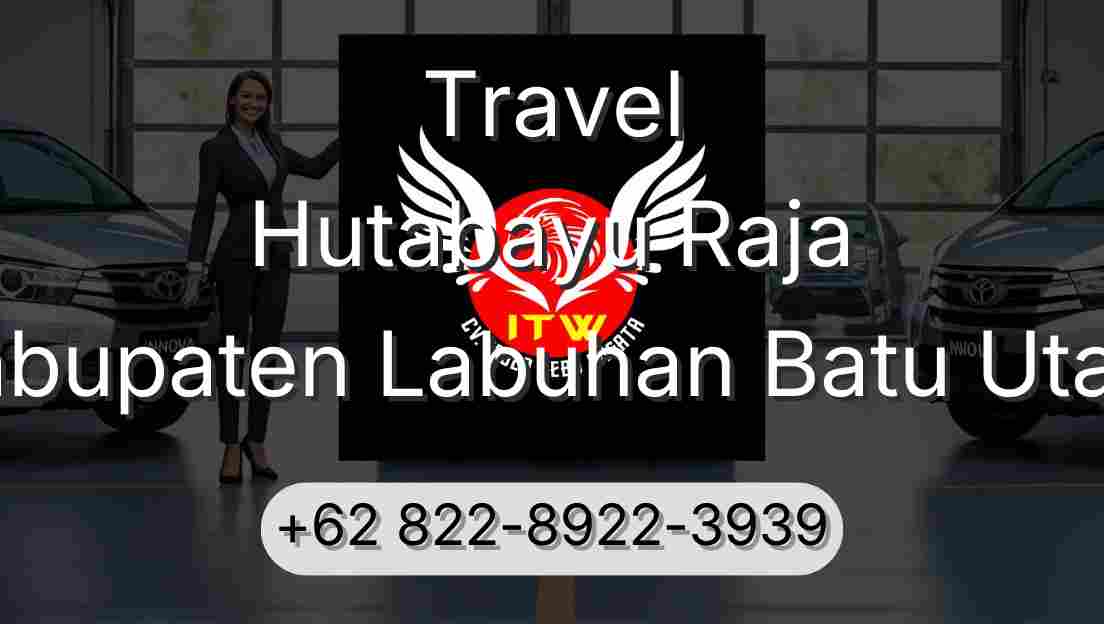 Travel Hutabayu Raja Kabupaten Labuhan Batu Utara