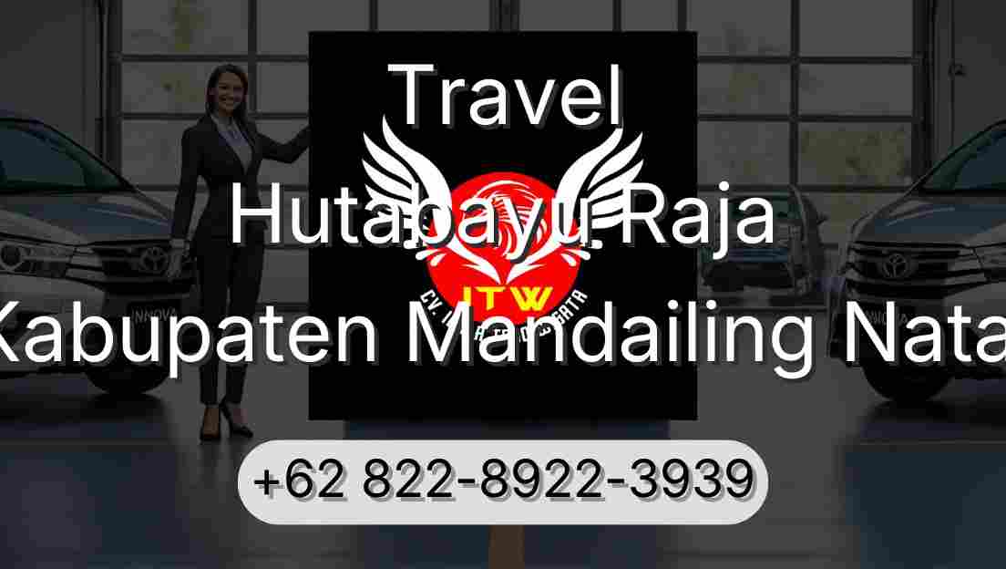 Travel Hutabayu Raja Kabupaten Mandailing Natal