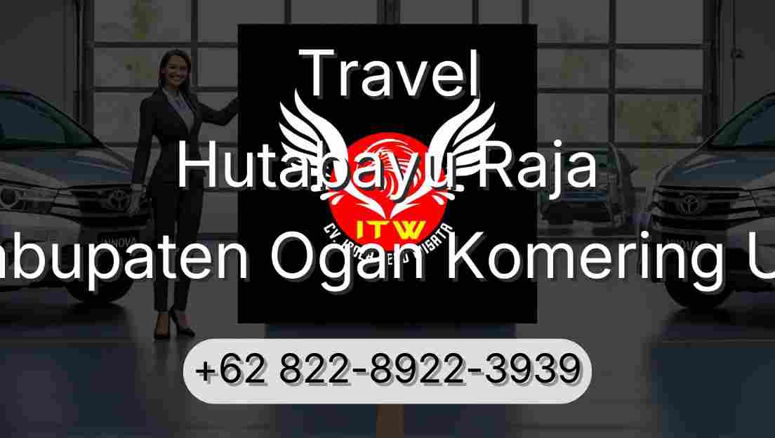 Travel Hutabayu Raja Kabupaten Ogan Komering Ulu