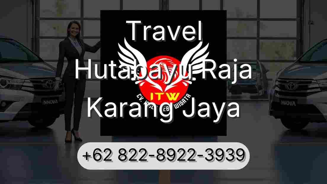 Travel Hutabayu Raja Karang Jaya