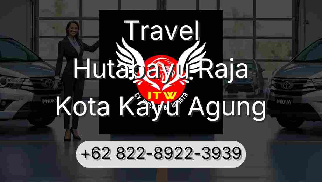 Travel Hutabayu Raja Kota Kayu Agung