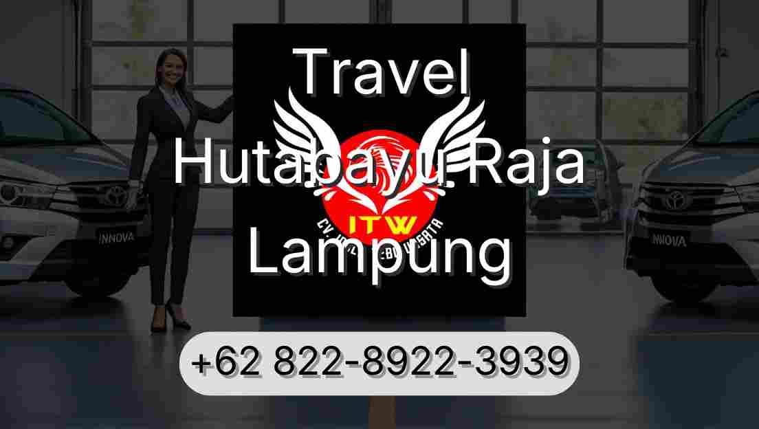Travel Hutabayu Raja Lampung