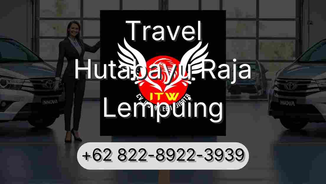 Travel Hutabayu Raja Lempuing