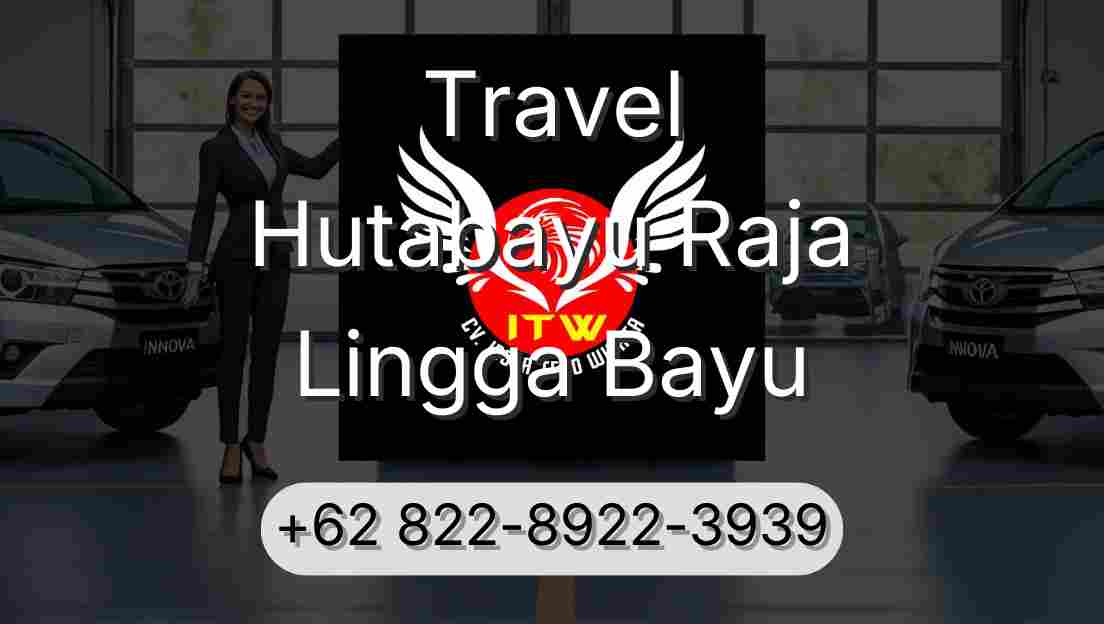 Travel Hutabayu Raja Lingga Bayu