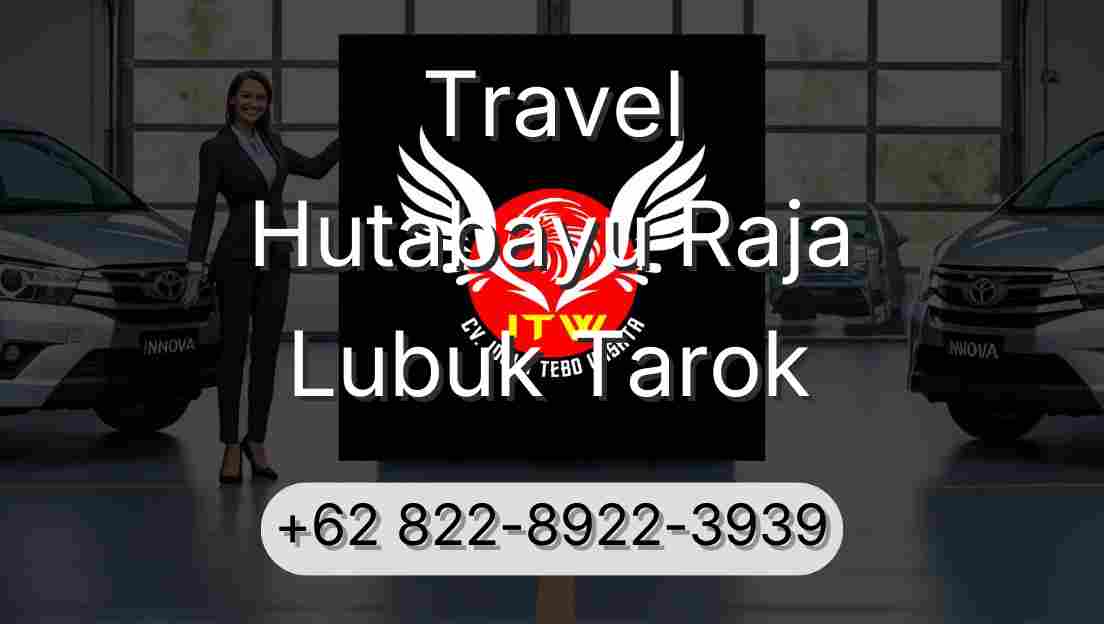 Travel Hutabayu Raja Lubuk Tarok