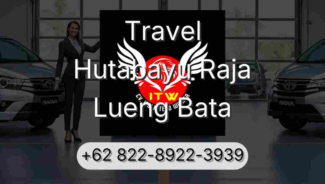 Travel Hutabayu Raja Lueng Bata