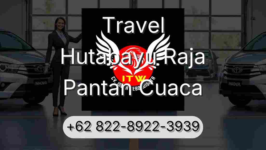 Travel Hutabayu Raja Pantan Cuaca