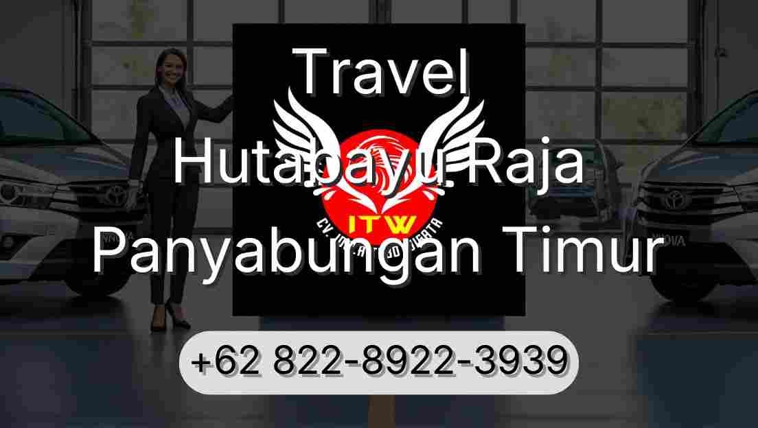 Travel Hutabayu Raja Panyabungan Timur