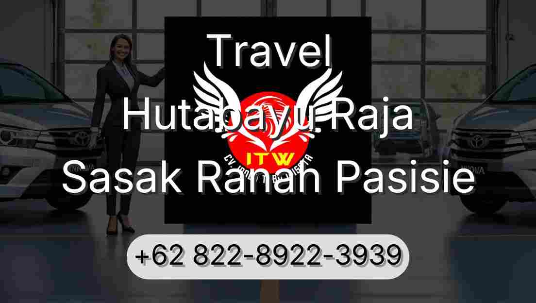 Travel Hutabayu Raja Sasak Ranah Pasisie
