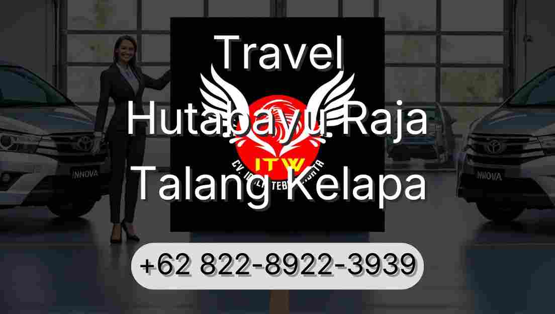 Travel Hutabayu Raja Talang Kelapa