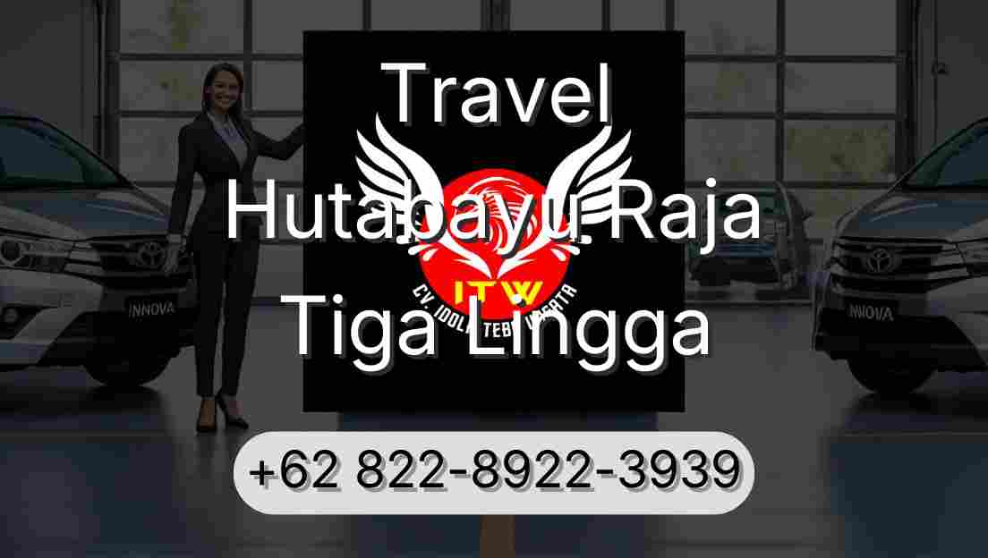 Travel Hutabayu Raja Tiga Lingga