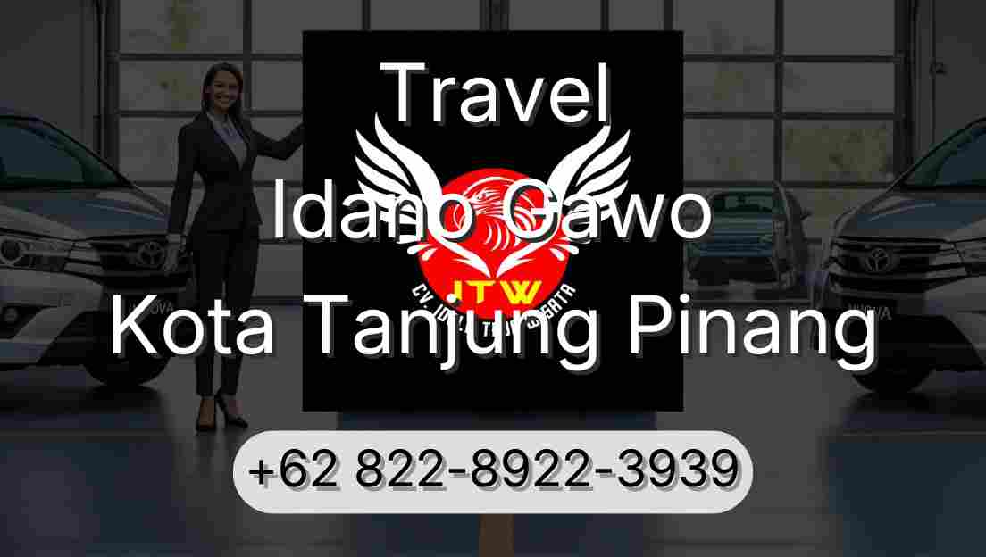 Travel Idano Gawo Kota Tanjung Pinang