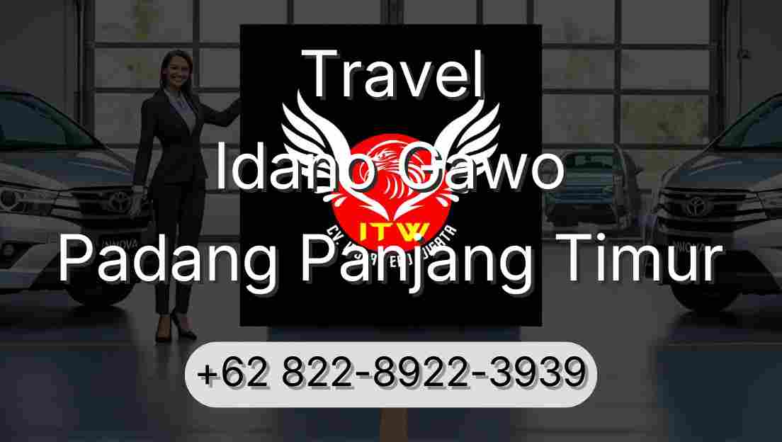 Travel Idano Gawo Padang Panjang Timur