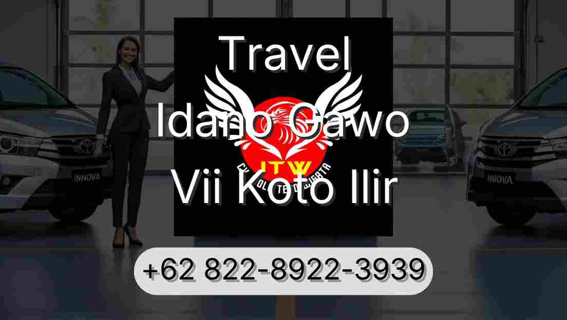 Travel Idano Gawo Vii Koto Ilir