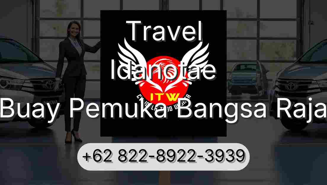 Travel Idanotae Buay Pemuka Bangsa Raja