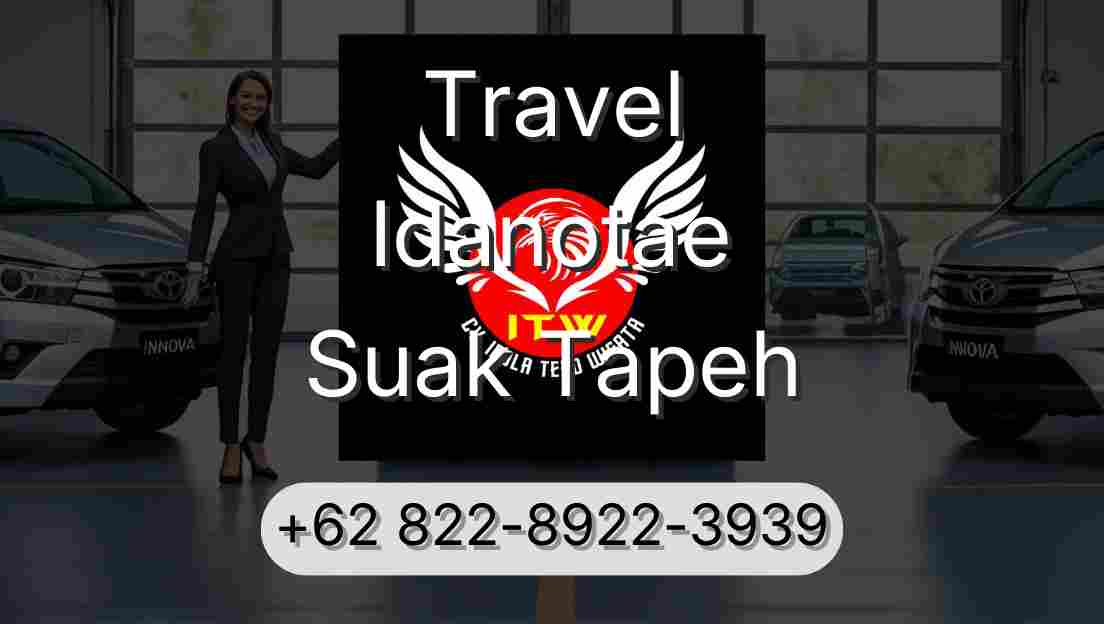 Travel Idanotae Suak Tapeh
