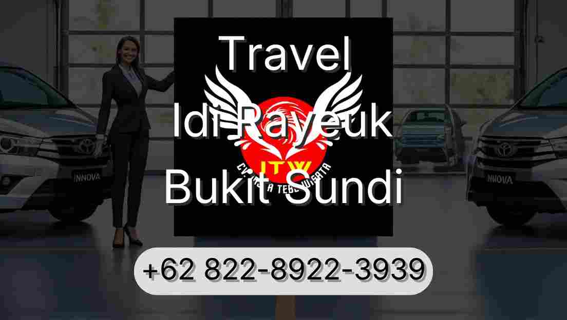 Travel Idi Rayeuk Bukit Sundi