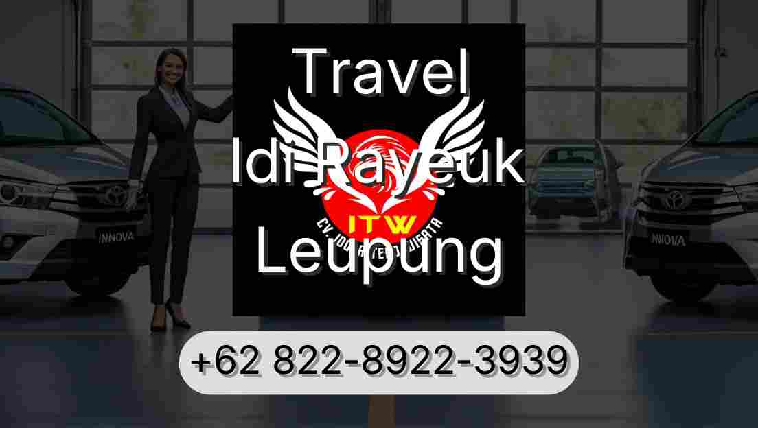 Travel Idi Rayeuk Leupung