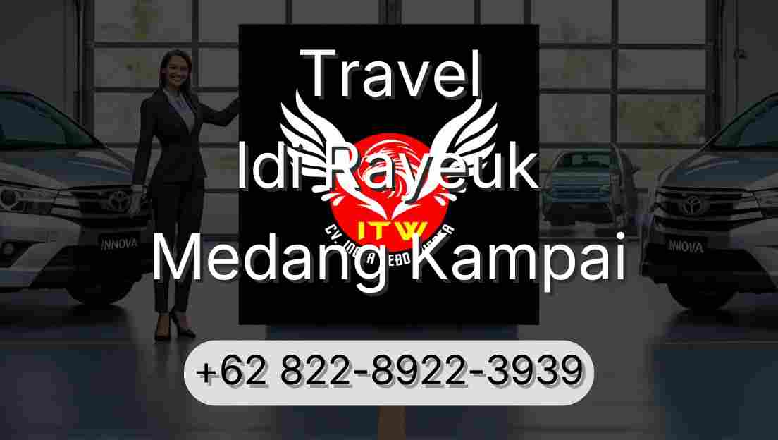 Travel Idi Rayeuk Medang Kampai