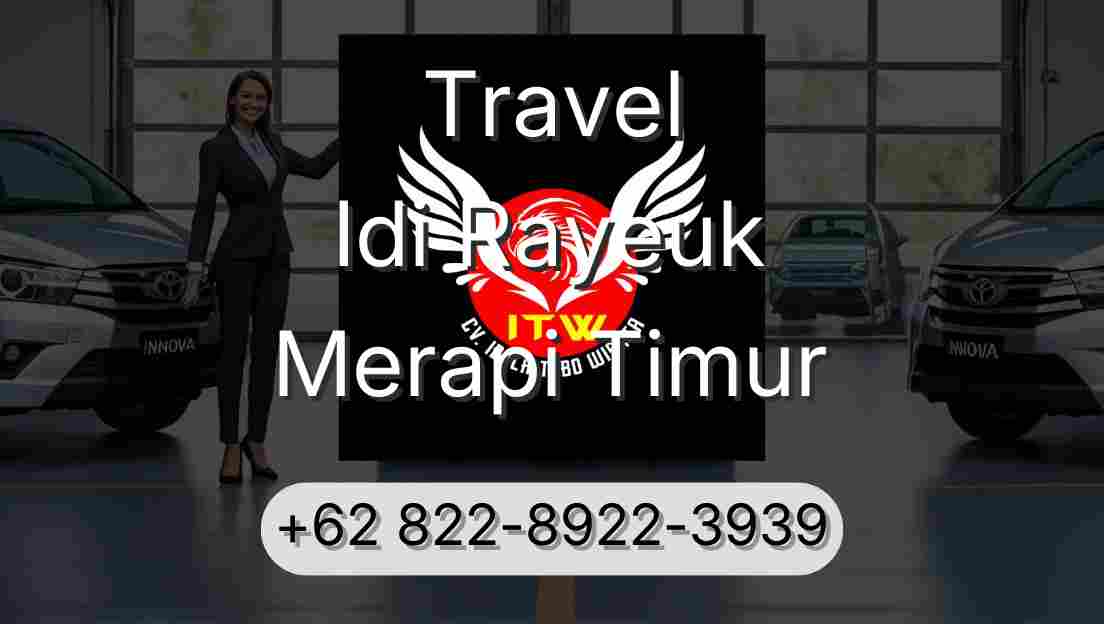 Travel Idi Rayeuk Merapi Timur