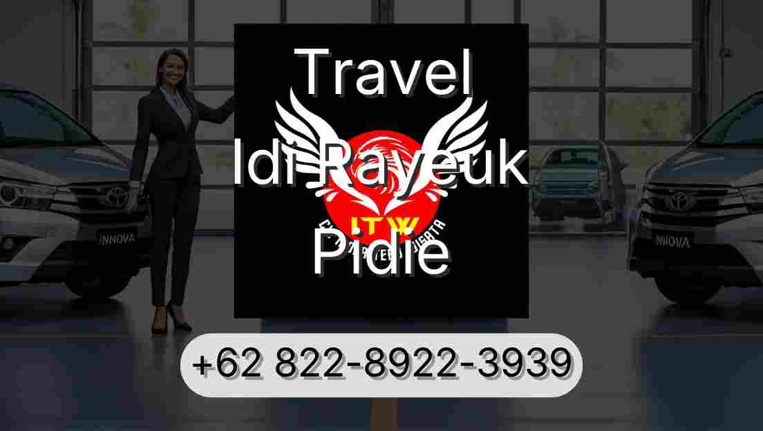 Travel Idi Rayeuk Pidie