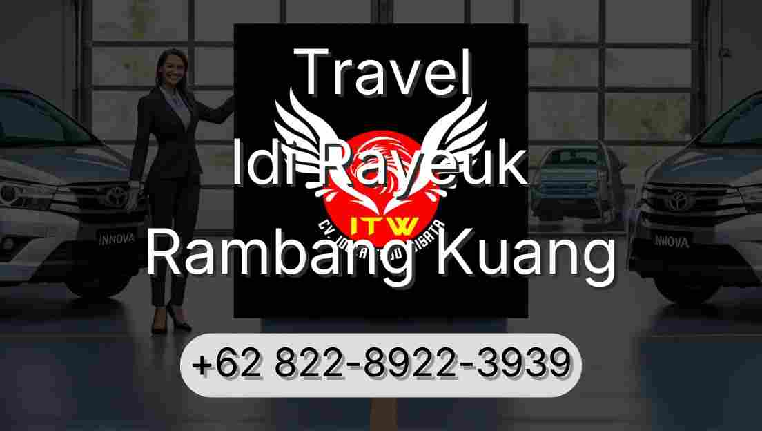Travel Idi Rayeuk Rambang Kuang