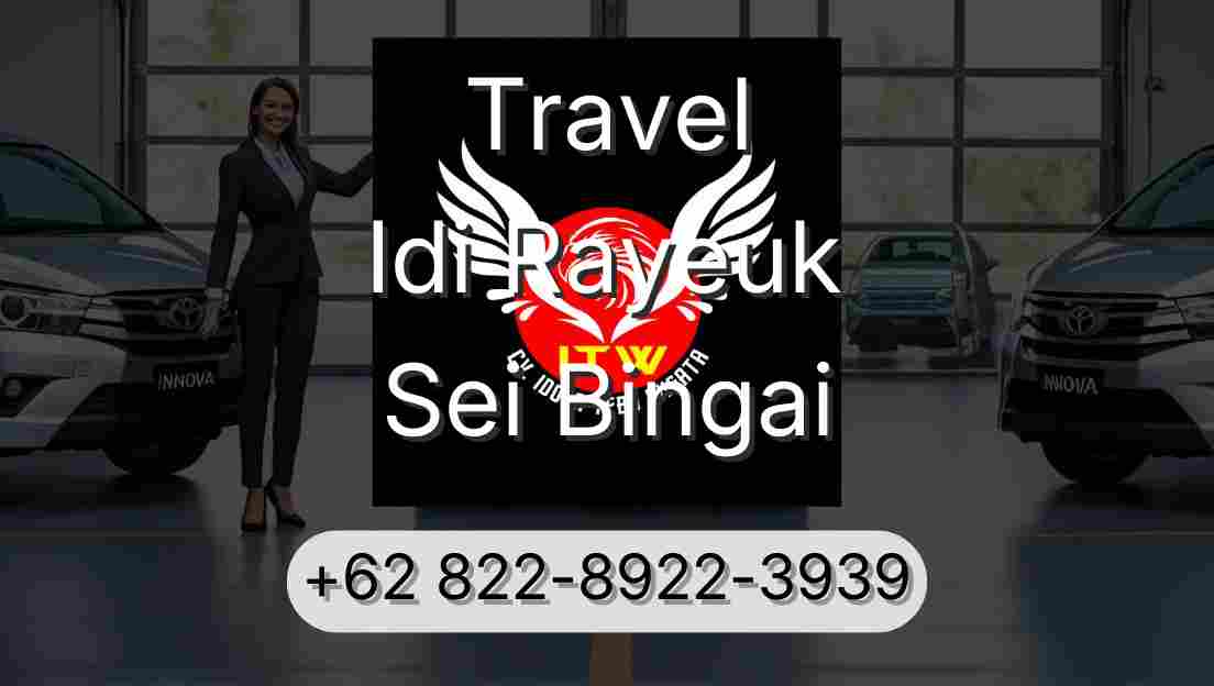 Travel Idi Rayeuk Sei Bingai